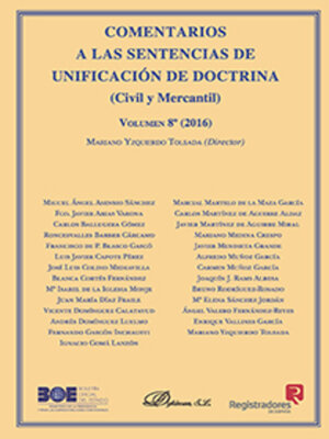 cover image of Comentarios a las Sentencias de Unificación de Doctrina. Civil y Mercantil. Volumen 8. 2016